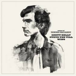 Scott Kelly : Songs of Townes Van Zandt